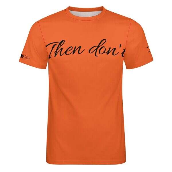 Then don't Cotton Tee - Image 22