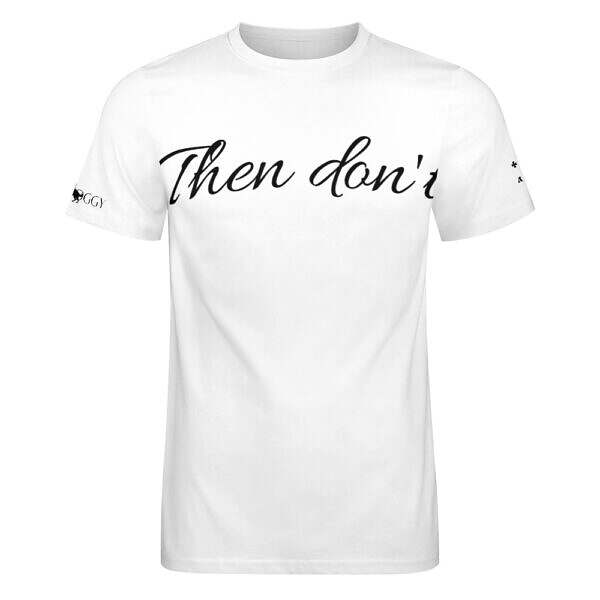 Then don't Cotton Tee - Image 4