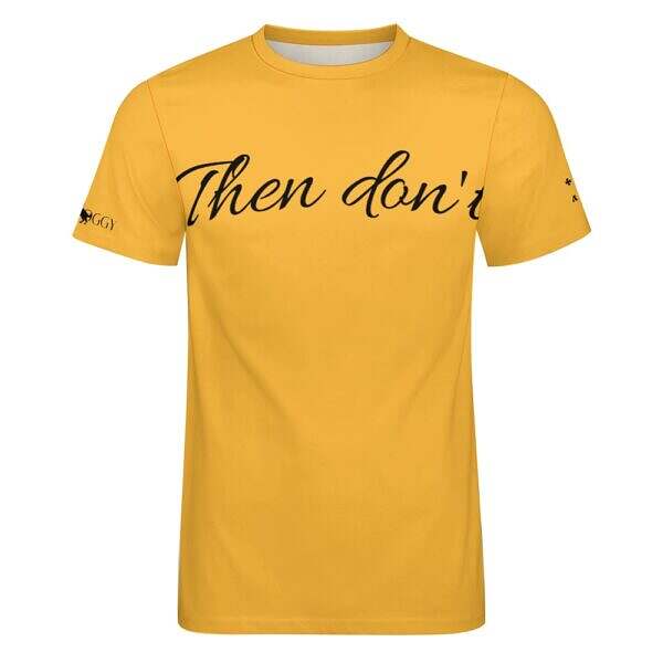 Then don't Cotton Tee - Image 19